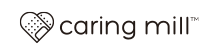 Caring Mill&trade;